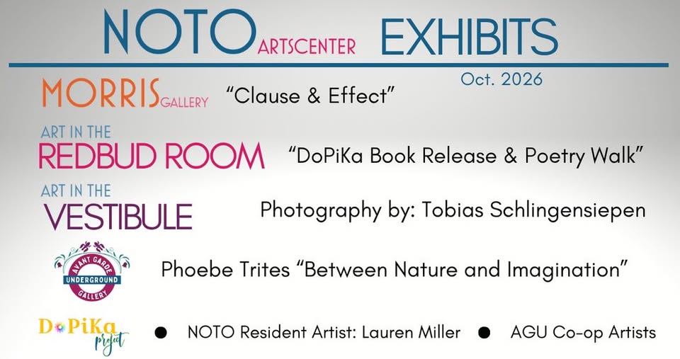 Exhibits in the NOTO Arts Center October 2026