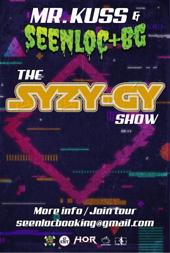 The Syzy-gy Show (Mr. Kuss & Seenloc)