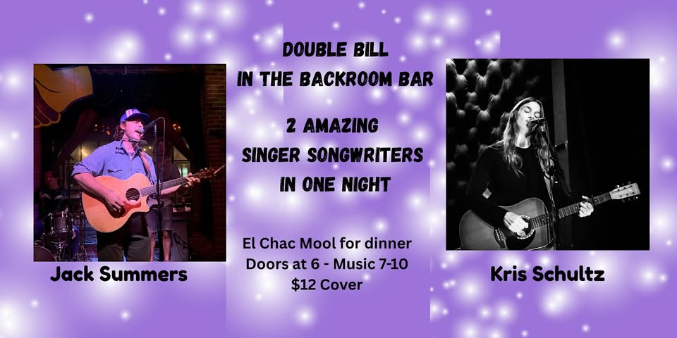 Live Music - Double Bill Jack Summers and Kris Schultz