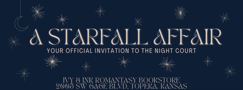 A Starfall Affair - ACOTAR Midnight Release Party