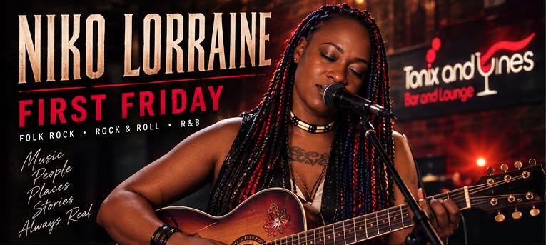 First Friday with Niko Lorraine at Tonix & Tunes