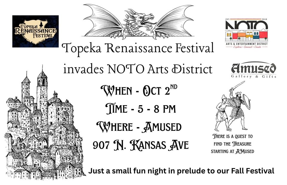 Topeka Renaissance Festival INVADES Noto 1st Friday Art Walk