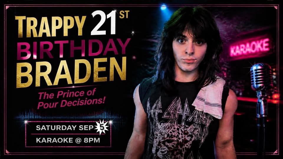 Braden's 21st Birthday Party (The Prince of Pour Decisions)