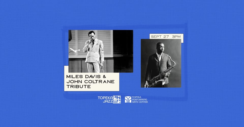 Miles Davis and John Coltrane Tribute Concert